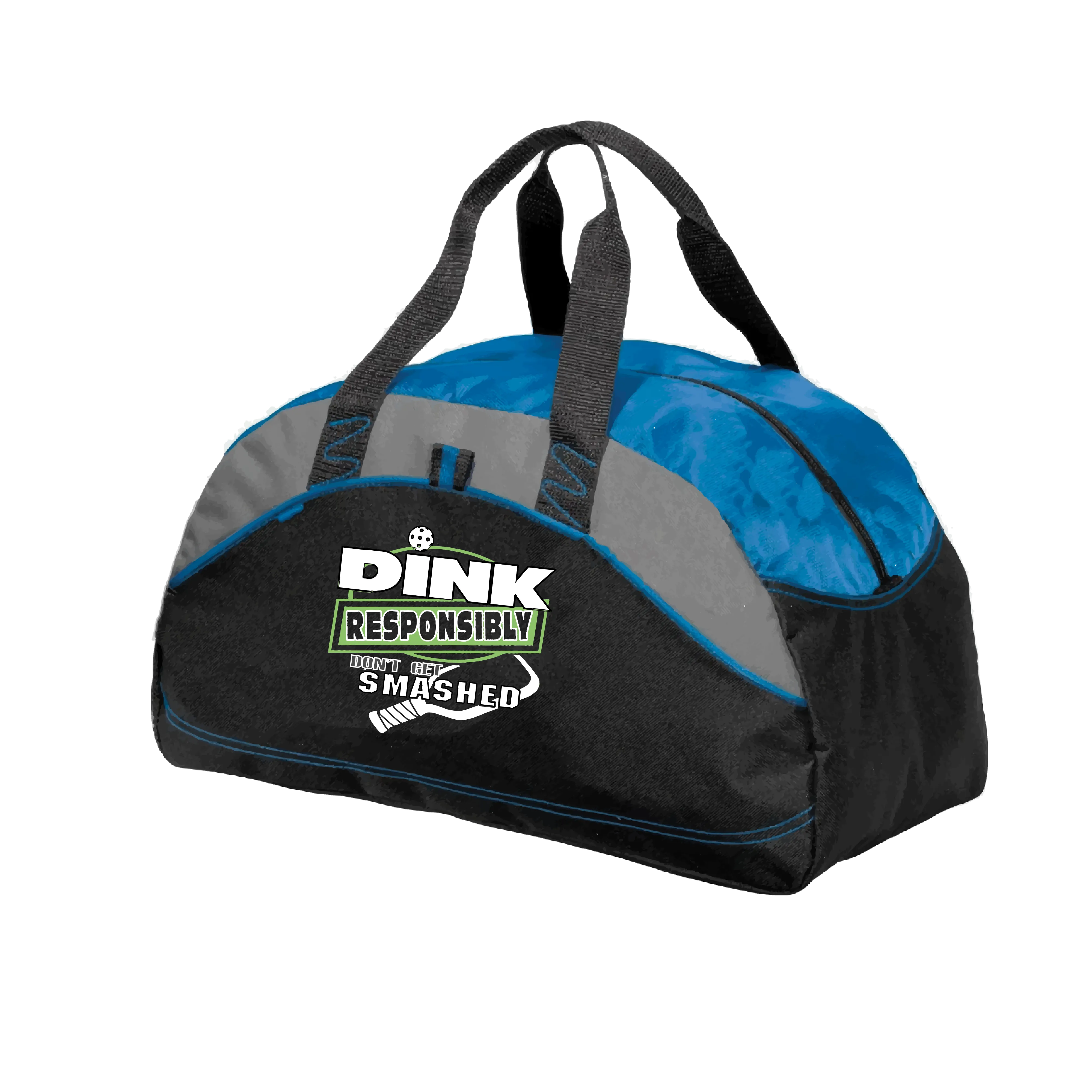 Dink Responsibly Don't Get Smashed | Pickleball Sports Duffel | Medium Size Court Bag