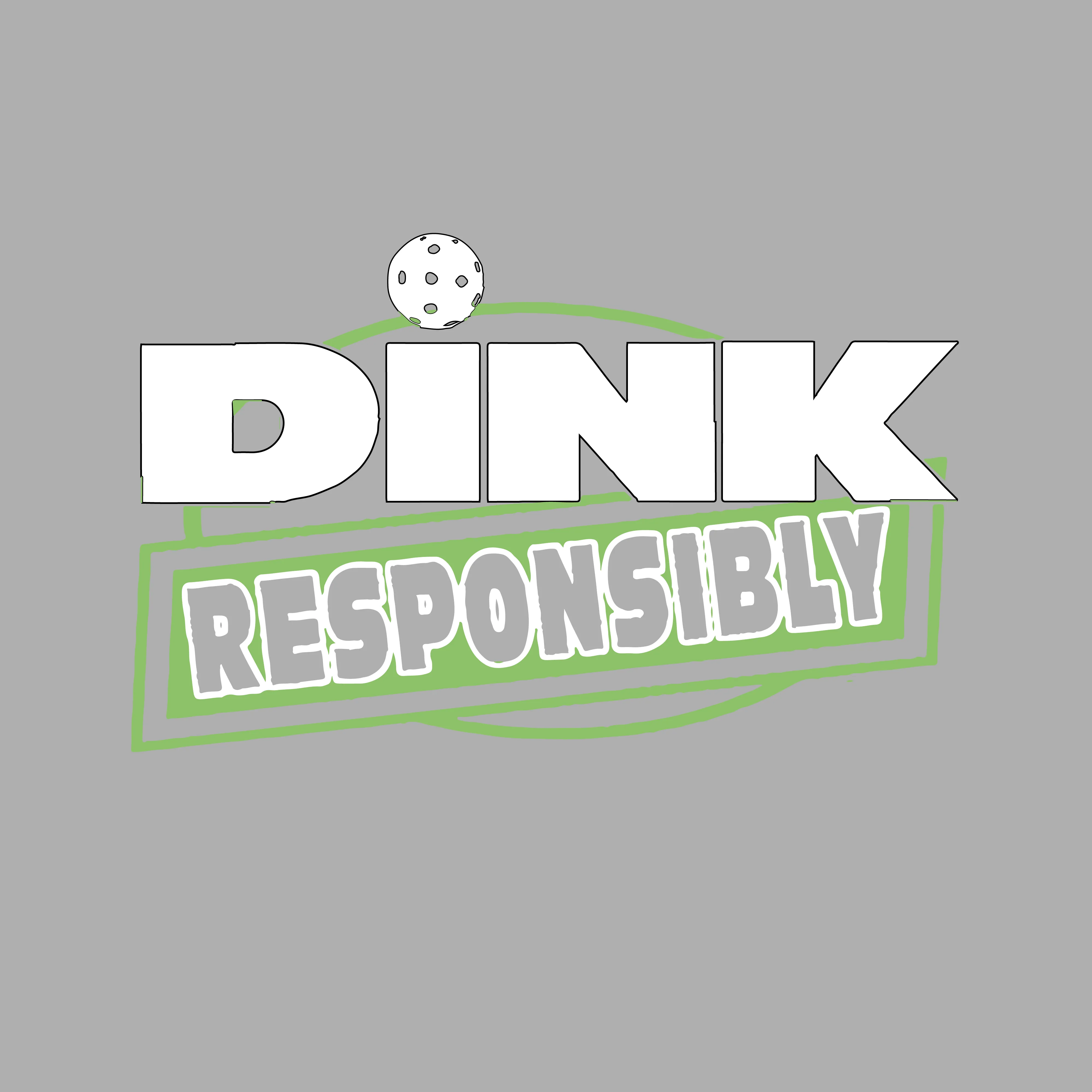 Dink Responsibly | Pickleball Sports Duffel | Medium Size Court Bag